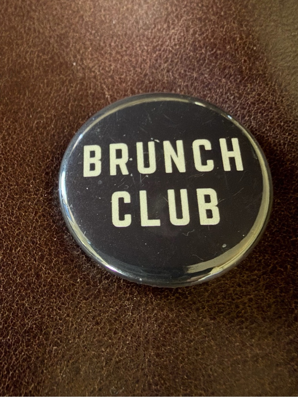 Brunch Club Button Pin